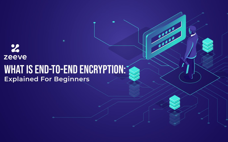 What Is End-to-End Encryption: E2EE Explained For Beginners | Nasscom ...